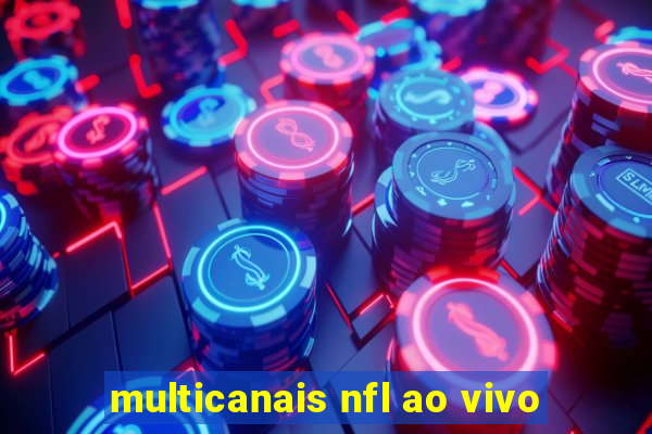 multicanais nfl ao vivo